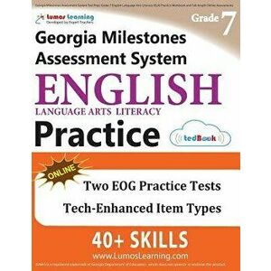 Georgia Milestones Assessment System Test Prep: Grade 7 English Language Arts Literacy (Ela) Practice Workbook and Full-Length Online Assessments: Gma imagine