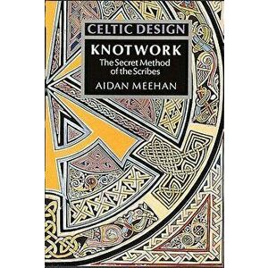 Celtic Design, Paperback - Aidan Meehan imagine