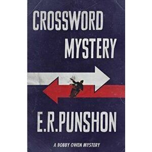 Crossword Mystery, Paperback - E. R. Punshon imagine