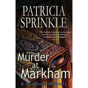Murder at Markham, Paperback - Patricia Sprinkle imagine