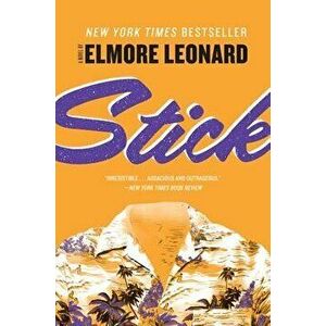 Stick, Paperback - Elmore Leonard imagine