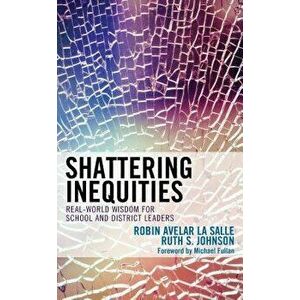 Shattering Inequities, Paperback - Robin La Salle imagine
