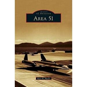Area 51, Hardcover - Peter W. Merlin imagine