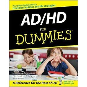 Ad/Hd for Dummies, Paperback - Jeff Strong imagine