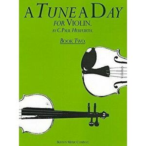 A Tune a Day for Violin, Book Two - C. Paul Herfurth imagine