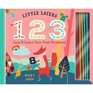 Little Lacers: 123: Lace & Learn Your First Numbers! - Peter Hinckley imagine