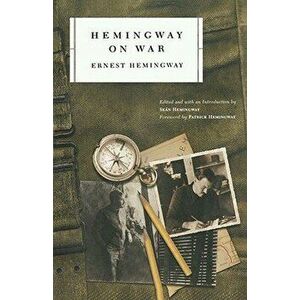 Hemingway on War, Paperback - Ernest Hemingway imagine