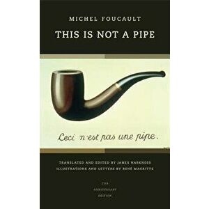 This Is Not a Pipe, Paperback - Michel Foucault imagine