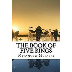 The Book of Five Rings, Paperback - Miyamoto Musashi imagine