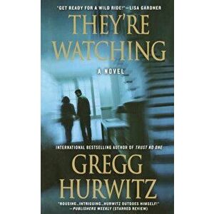 They're Watching, Paperback - Gregg Hurwitz imagine