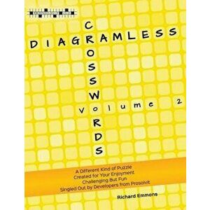 Diagramless Crosswords: Volume 2, Paperback - Richard Emmons imagine