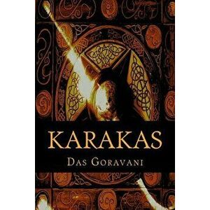 Karakas: The Most Complete Collection of the Significations of the Planets, Signs, and Houses as Used in Vedic or Hindu Astrolo, Paperback - Das Raghu imagine