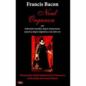 Noul Organon - Francis Bacon imagine