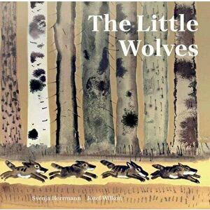 The Little Wolves, Hardcover - Svenja Herrmann imagine