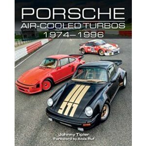 Porsche Air-Cooled Turbos 1974-1996, Hardcover - John Tipler imagine