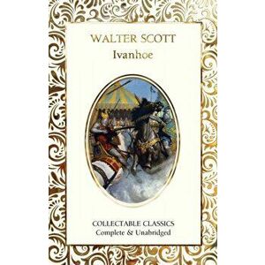 Ivanhoe, Hardcover - Walter Scott imagine