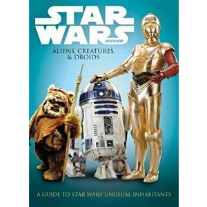 Star Wars: Aliens, Creatures and Droids, Paperback - Titan imagine