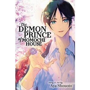 The Demon Prince of Momochi House, Vol. 15, Paperback - Aya Shouoto imagine