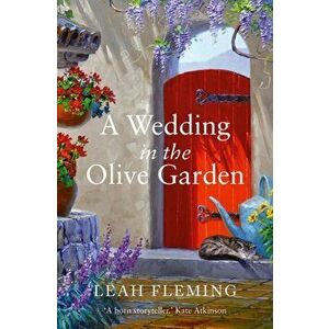 A Wedding in the Olive Garden, Hardcover - Leah Fleming imagine