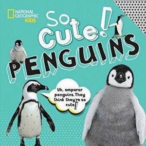 So Cute: Penguins, Hardcover - Crispin Boyer imagine