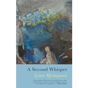 A Second Whisper, Paperback - Lynne Hjelmgaard imagine