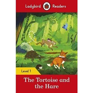The Tortoise and the Hare - Ladybird Readers Level 1, Paperback - Ladybird imagine