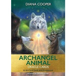 Archangel Animal Oracle Cards: A 44-Card Deck and Guidebook - Diana Cooper imagine