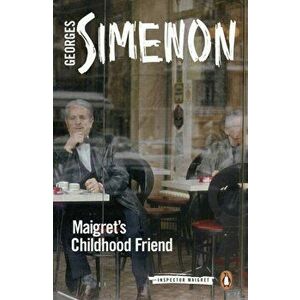 Maigret's Childhood Friend, Paperback - Georges Simenon imagine
