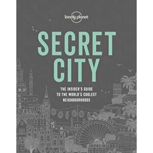 Secret City, Hardcover - Lonely Planet imagine