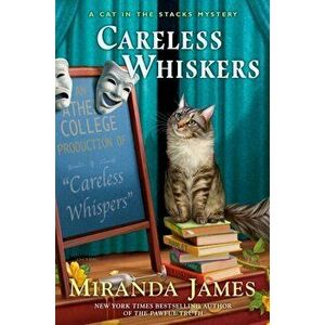 Careless Whiskers, Hardcover - Miranda James imagine