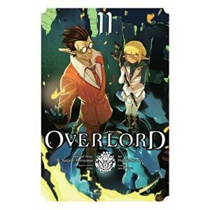 Overlord, Vol. 11 (Manga), Paperback - Kugane Maruyama imagine