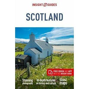Insight Guides Scotland (Travel Guide with Free Ebook), Paperback - Insight Guides imagine