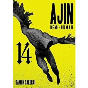 Ajin, Volume 14: Demi-Human, Paperback - Gamon Sakurai imagine
