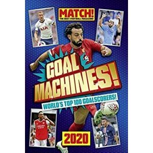 Match! Goal Machines Annual 2020, Hardcover - Match! Magazine imagine