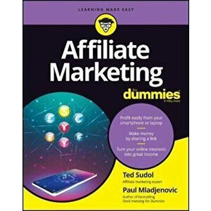 Affiliate Marketing for Dummies, Paperback - Ted Sudol imagine
