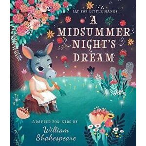 Lit for Little Hands: A Midsummer Night's Dream, Hardcover - Brooke Jorden imagine
