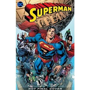 Superman Vol. 3: The Unity Saga: The President of Earth, Hardcover - Brian Michael Bendis imagine
