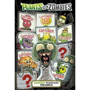 Plants vs. Zombies: Garden Warfare Volume 3, Hardcover - Paul Tobin imagine