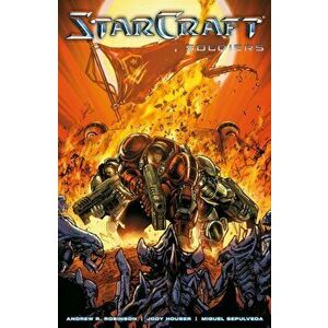 Starcraft: Soldiers (Starcraft Volume 2), Paperback - Andrew Robinson imagine