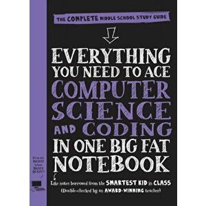 Everything You Need to Ace Computer Science and Coding in One Big Fat Notebook: The Complete Middle School Study Guide (Big Fat Notebooks), Paperback imagine