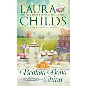 Broken Bone China, Paperback - Laura Childs imagine