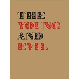 The Young and Evil: Queer Modernism in New York, 1930-1955, Hardcover - Jarrett Earnest imagine