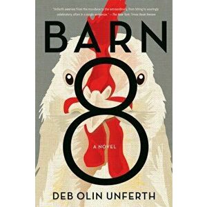 Barn 8, Paperback - Deb Olin Unferth imagine