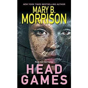 Head Games, Paperback - Mary B. Morrison imagine