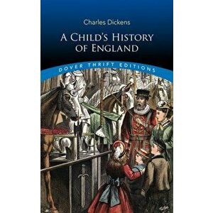 A Child's History of England, Paperback - Charles Dickens imagine
