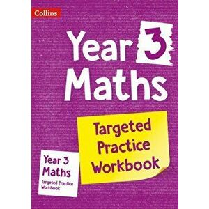 Year 3 Maths Targeted Practice Workbook, Paperback - Collins UK imagine