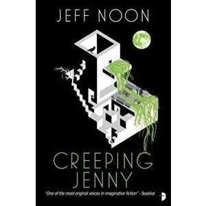 Creeping Jenny: A Nyquist Mystery, Paperback - Jeff Noon imagine