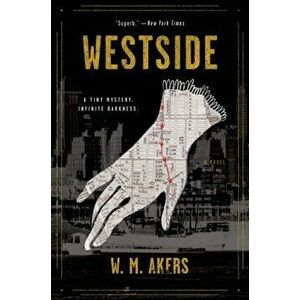 Westside, Paperback - W. M. Akers imagine