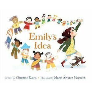 Emily's Idea, Hardcover - Christine Evans imagine
