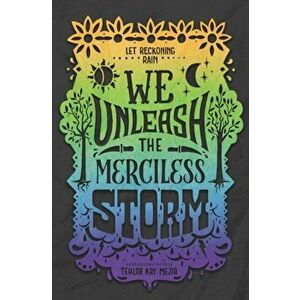 We Unleash the Merciless Storm, Hardcover - Tehlor Kay Mejia imagine